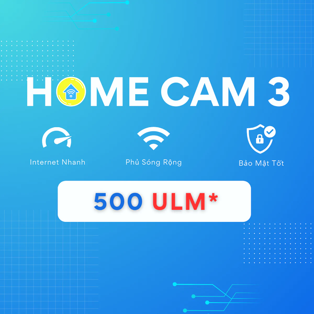 Gói cước internet Home Cam 3