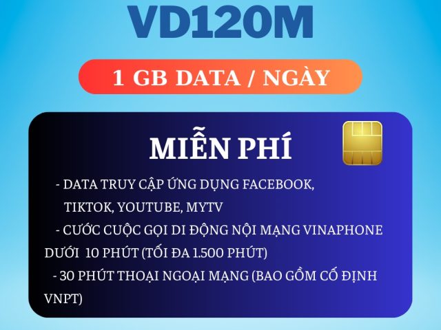 Gói cước VD120M – Chỉ 120.000đ/tháng