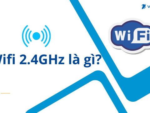 Wifi 2.4GHz là gì? Tìm hiểu và so sánh với 5GHz