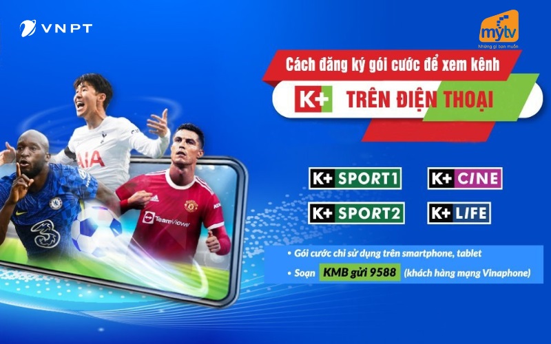 Xem bóng đá trên ứng dụng MyTV có K+